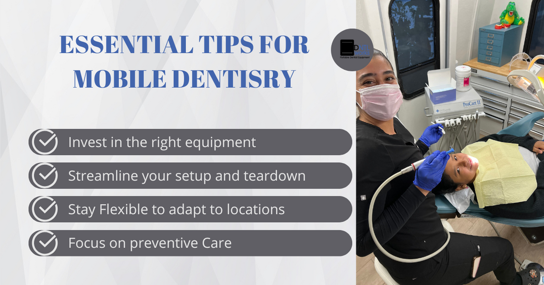 Essential Tips for Success in Mobile Dentistry