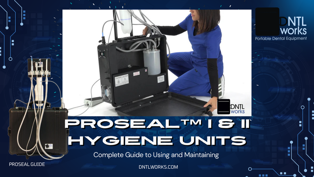 Complete Guide to Using and Maintaining Your ProSeal™ I & II Hygiene Units